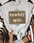 Cowboy Wife Tee or Crewneck