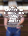 GOOD VIBES FAST HORSES | TEE