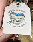 Blue Collar Babe TEE or CREWNECK