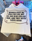 Bad For You TEE or CREWNECK