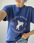The Good Babes Country Club Tee