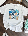 Just A Girl TEE or CREWNECK