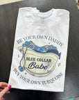 Blue Collar Babe TEE or CREWNECK