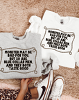 Bad For You (Monster) TEE or CREWNECK