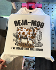 Deja-Moo Tee or Crewneck