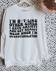 Not Like Other Girls TEE or CREWNECK