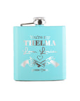 You're My Thelma Love Louise Flask Gift - Bourbon Cowgirl