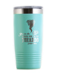 You're the Trailer Park I'm the Tornado Travel Tumbler