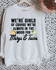 We’re Girls TEE or CREWNECK