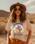 Bet Against Me That'll Be Fun Horse T-Shirt - Bourbon Cowgirl