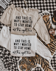 Stay Home TEE or CREWNECK