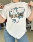 Tough Luck Cowboy TEE or CREWNECK