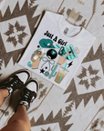 Just A Girl TEE or CREWNECK