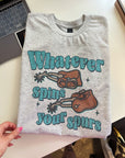 Spins Your Spurs TEE or CREWNECK
