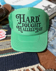 Hard Fought Hallelujah Trucker Hat