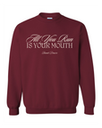 ALL YOU RUN IS YOUR MOUTH | CREWNECK