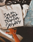 I'm on a work trip for Jesus tee or sweatshirt
