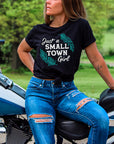 Just a Small Town Girl Graphic Tee T-shirt