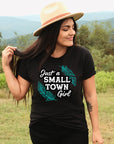 Just a Small Town Girl Graphic Tee T-shirt