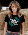 Just a Small Town Girl Graphic Tee T-shirt