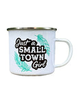 Just a Small Town Girl Campfire Mug