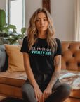 Survivor Thriver Black Graphic Tee Shirt - Bourbon Cowgirl