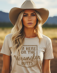 I'm Here for the Wrangler Butts T-Shirt Natural - Bourbon Cowgirl