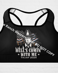 Hells Comin With Me Padded Sports Bra