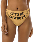 Yeehaw Let's Be Cowboys Bikini Bottom