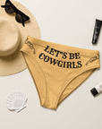 Yeehaw Let's Be Cowgirls Bikini Bottom