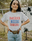 America Needs Cowgirls Graphic Tee