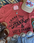 Crank The Hank & Let's Drank Graphic Tee
