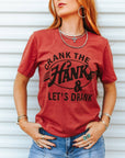 Crank The Hank & Let's Drank Graphic Tee