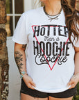 Hotter Than A Hoochie Graphic Tee