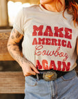 Make America Cowboy Again Stars Graphic Tee