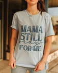 Mama Still Prays For Me Graphic Tee
