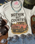 Nothin' But Country Graphic Tee