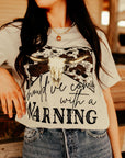 Should've Come with a Warning Western Graphic Tee