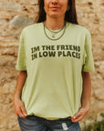 The Friend In Low Places Graphic Tee