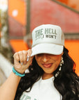 The Hell I Won't Trucker Hat