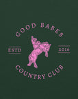 The Pink Good Babes Country Club Sweatshirt