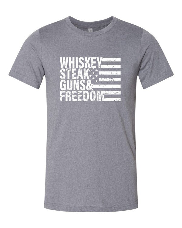 Whiskey Steak Guns &amp; Freedom Tee
