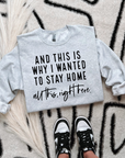 Stay Home TEE or CREWNECK