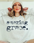 AMAZING GRACE. CREWNECK TEE/SWEATSHIRT PRESALE!