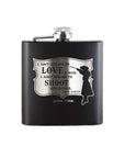 Annie Oakley Quote I Ain't Afraid to Love a Man Flask Gift - Bourbon Cowgirl