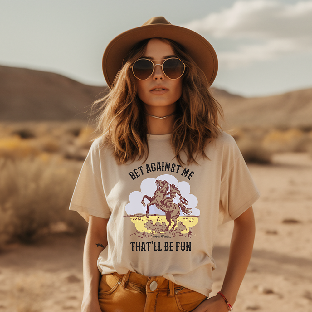 Bet Against Me That&#39;ll Be Fun Horse T-Shirt - Bourbon Cowgirl