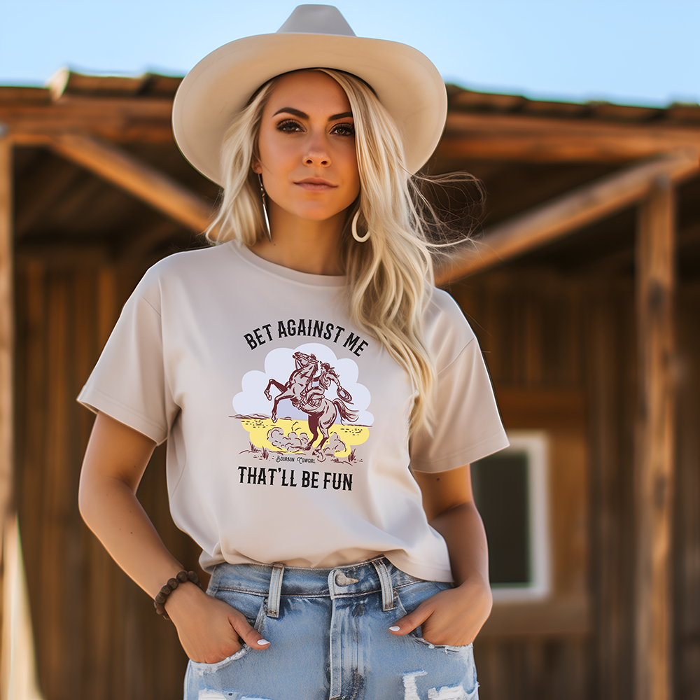 Bet Against Me That&#39;ll Be Fun Horse T-Shirt - Bourbon Cowgirl