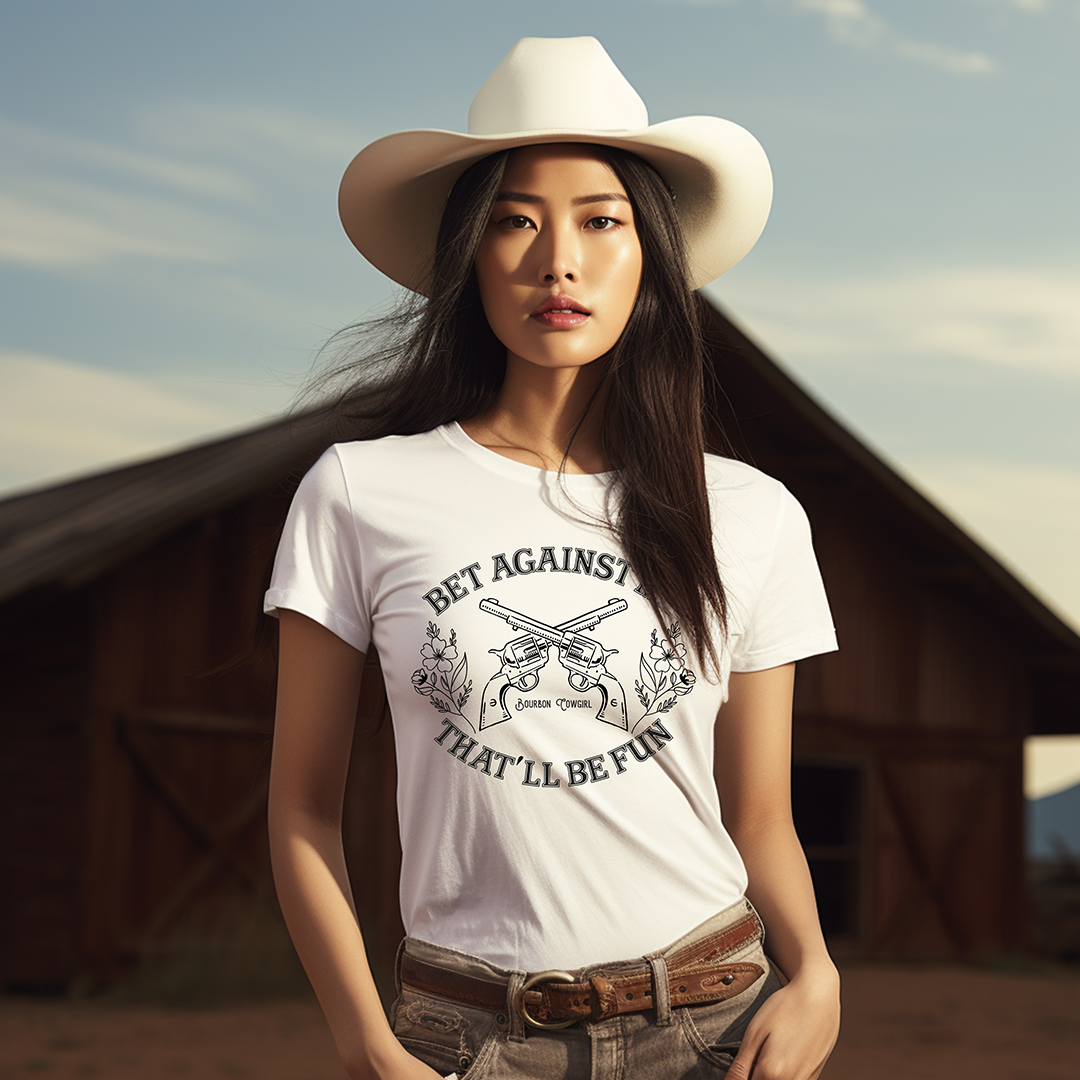 Bet Against Me That&#39;ll Be Fun Pistols T-Shirt Bourbon Cowgirl