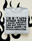 Not Like Other Girls TEE or CREWNECK