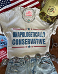 Unapologetically Conservative Graphic Tee